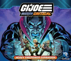 CL G.I. Joe Mission Critical Heavy Firepower expansion | Dragon's Lair Comics and Fantasy Houston TX