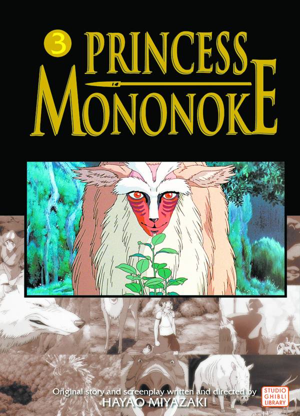 PRINCESS MONONOKE FILM COMIC GN VOL 03 | Dragon's Lair Comics and Fantasy Houston TX