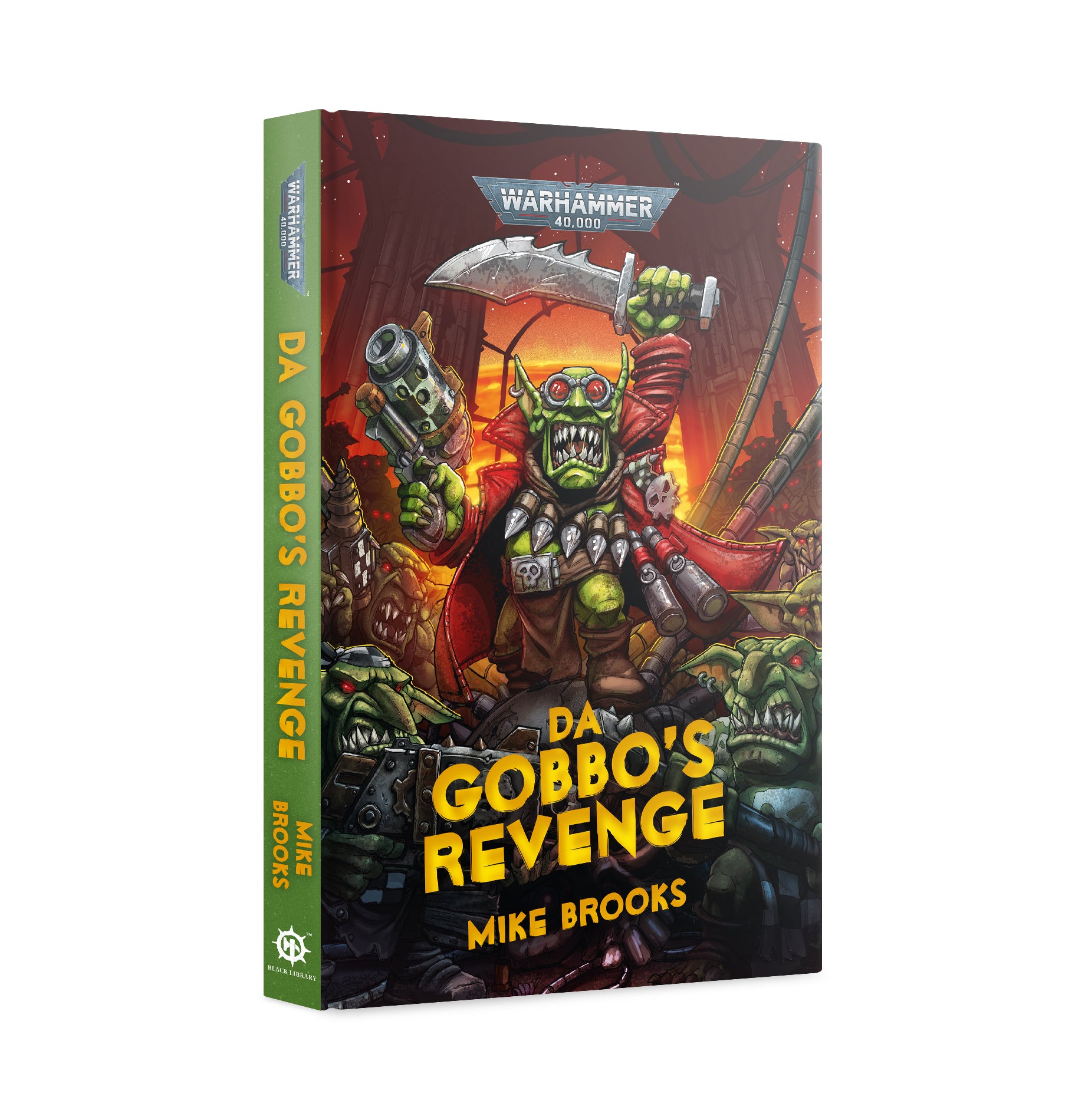 Black Library: Da Gobbo's Revenge (Hardback) | Dragon's Lair Comics and Fantasy Houston TX