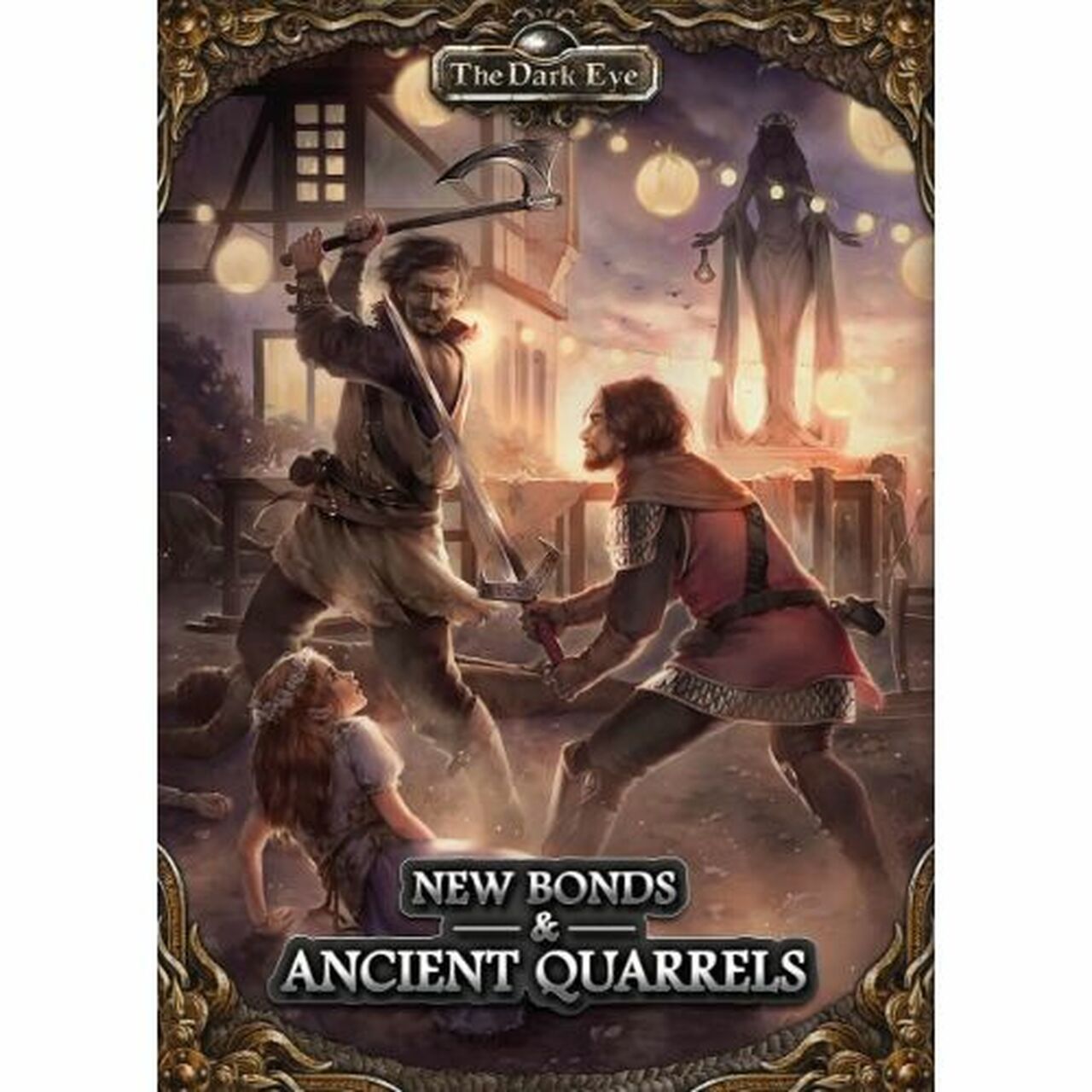 Dark Eye RPG: Aventuria New Bonds and Ancient Quarrels | Dragon's Lair Comics and Fantasy Houston TX