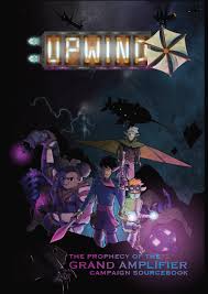 Upwind: The Prophecy of the Grand Amplifier | Dragon's Lair Comics and Fantasy Houston TX