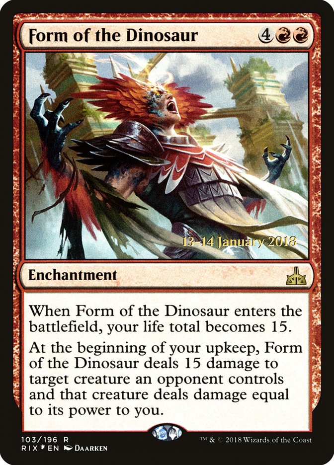 Form of the Dinosaur [Rivals of Ixalan Prerelease Promos] | Dragon's Lair Comics and Fantasy Houston TX