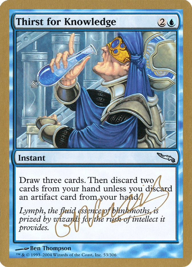 Thirst for Knowledge (Gabriel Nassif) [World Championship Decks 2004] | Dragon's Lair Comics and Fantasy Houston TX