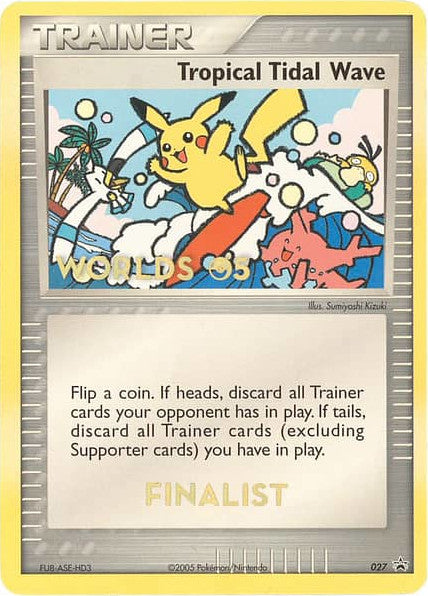 Tropical Tidal Wave (027) (Worlds 2005 Finalist) [Nintendo: Black Star Promos] | Dragon's Lair Comics and Fantasy Houston TX