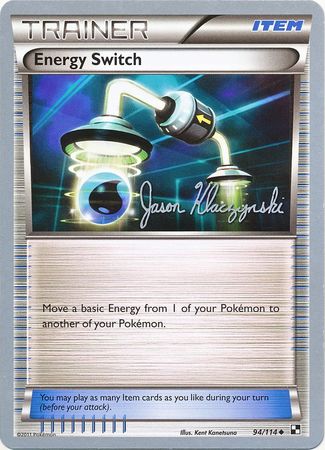 Energy Switch (94/114) (Darkrai Deck - Jason Klaczynski) [World Championships 2013] | Dragon's Lair Comics and Fantasy Houston TX