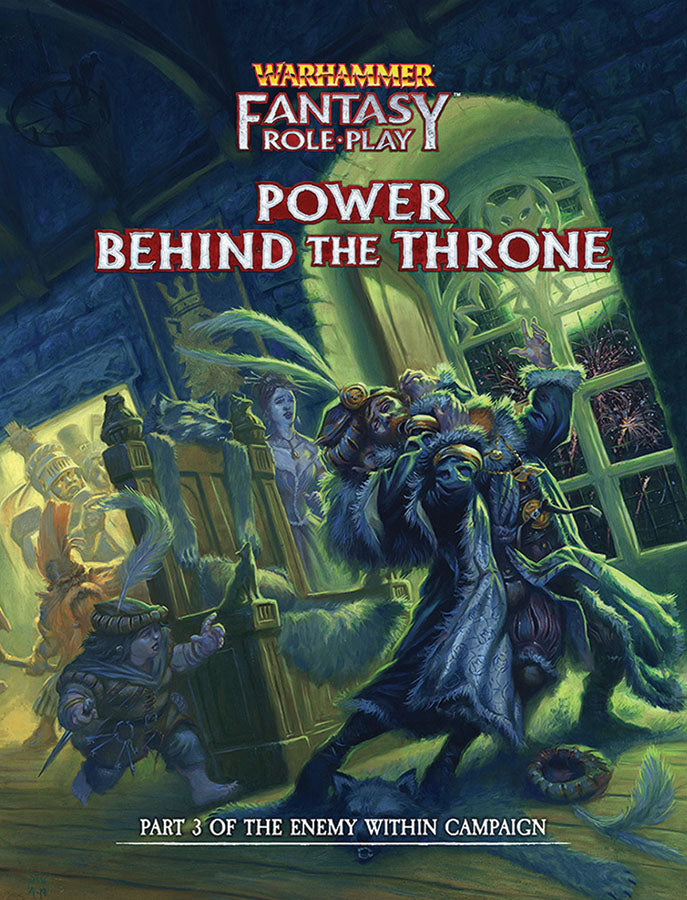 Warhammer Fantasy RPG: Enemy Within Campaign Director`s Cut - Vol. 3: Power Behind the Throne | Dragon's Lair Comics and Fantasy Houston TX