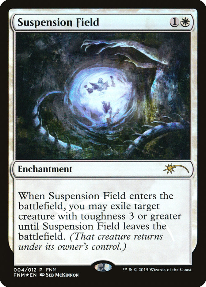 Suspension Field [Friday Night Magic 2015] | Dragon's Lair Comics and Fantasy Houston TX