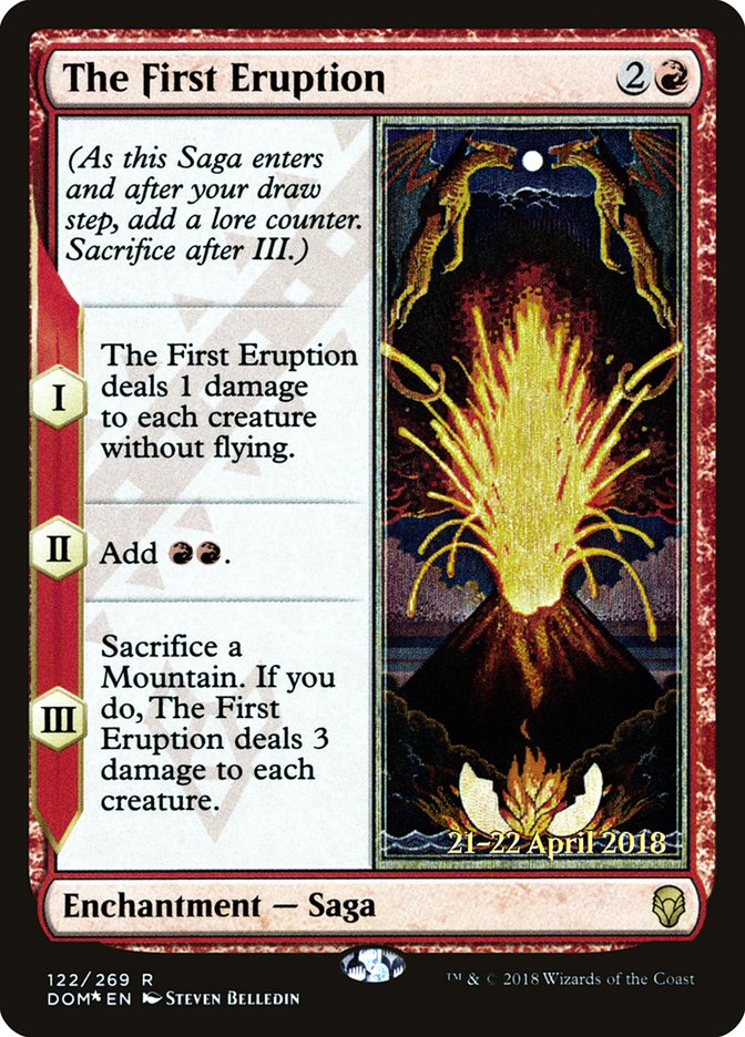 The First Eruption [Dominaria Prerelease Promos] | Dragon's Lair Comics and Fantasy Houston TX