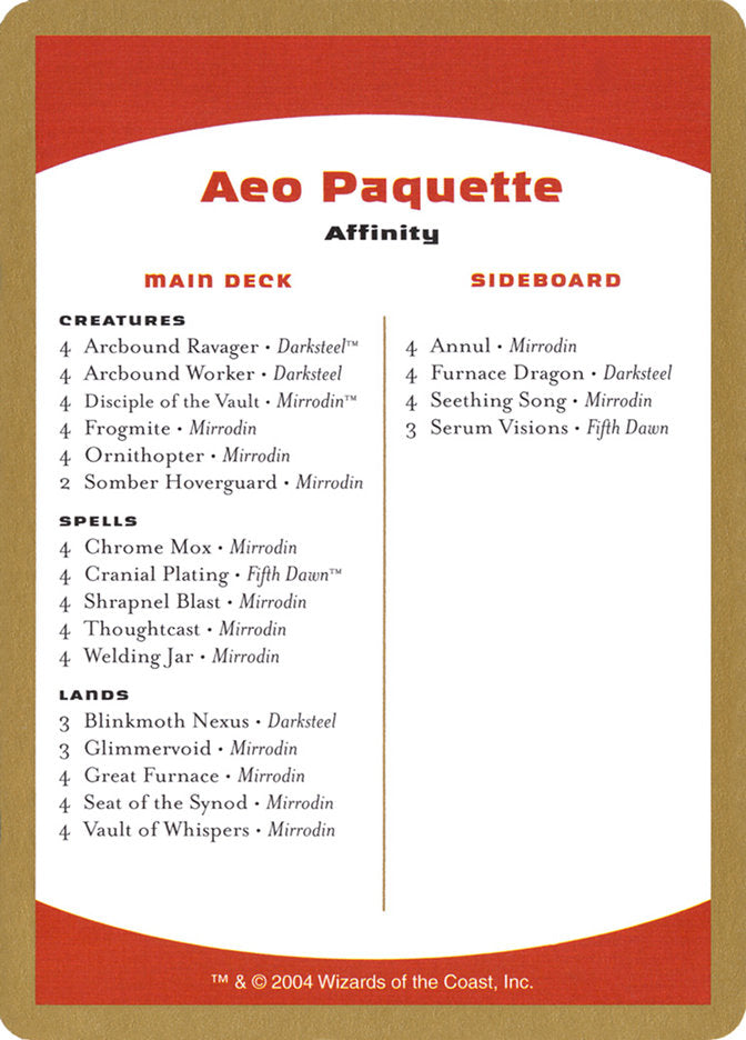 Aeo Paquette Decklist [World Championship Decks 2004] | Dragon's Lair Comics and Fantasy Houston TX