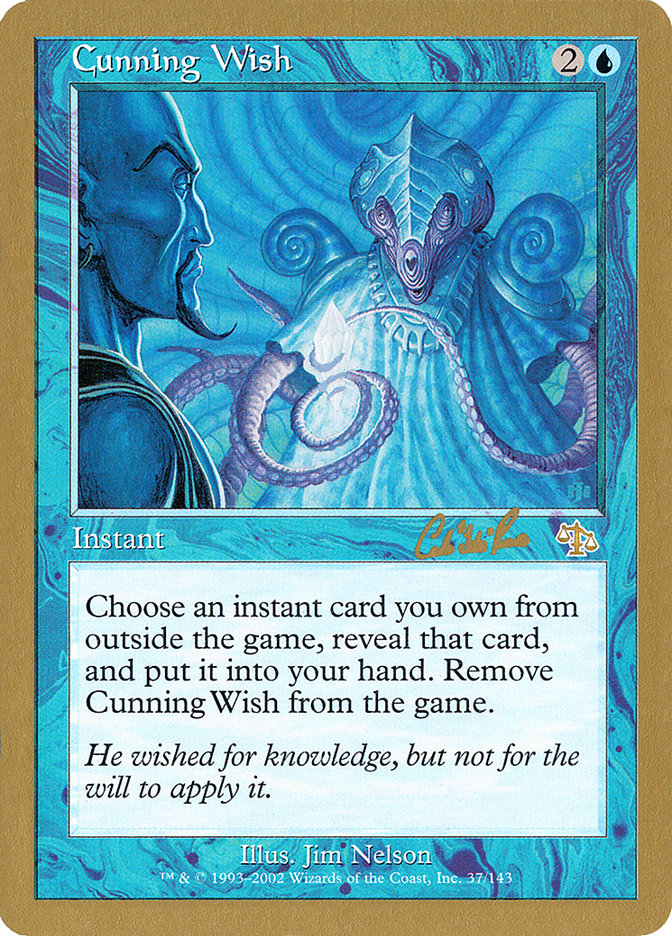 Cunning Wish (Carlos Romao) [World Championship Decks 2002] | Dragon's Lair Comics and Fantasy Houston TX