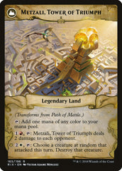 Path of Mettle // Metzali, Tower of Triumph [Rivals of Ixalan] | Dragon's Lair Comics and Fantasy Houston TX