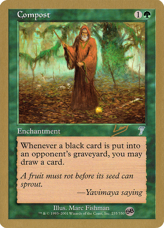 Compost (Raphael Levy) (SB) [World Championship Decks 2002] | Dragon's Lair Comics and Fantasy Houston TX