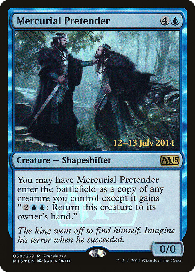 Mercurial Pretender [Magic 2015 Prerelease Promos] | Dragon's Lair Comics and Fantasy Houston TX