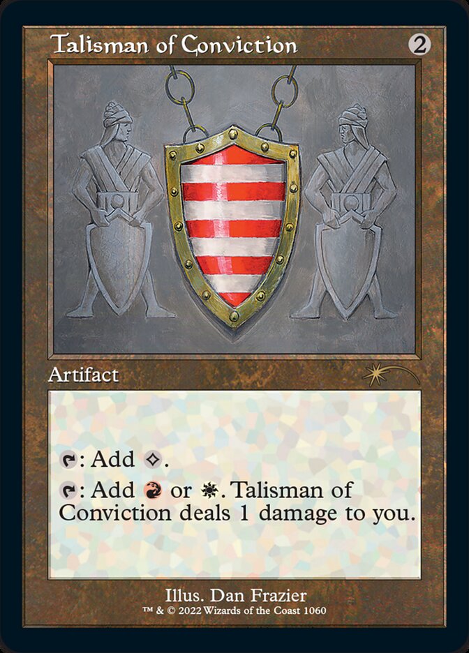 Talisman of Conviction (Foil Etched) [Secret Lair Drop Series] | Dragon's Lair Comics and Fantasy Houston TX