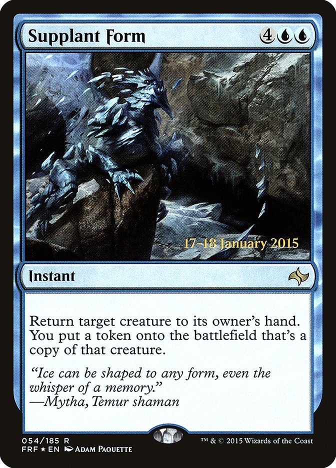 Supplant Form [Fate Reforged Prerelease Promos] | Dragon's Lair Comics and Fantasy Houston TX