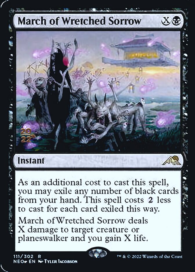 March of Wretched Sorrow [Kamigawa: Neon Dynasty Prerelease Promos] | Dragon's Lair Comics and Fantasy Houston TX