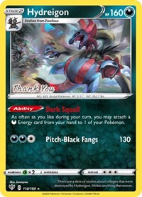 Hydreigon (110/189) (Thank You Promo) [Sword & Shield: Darkness Ablaze] | Dragon's Lair Comics and Fantasy Houston TX