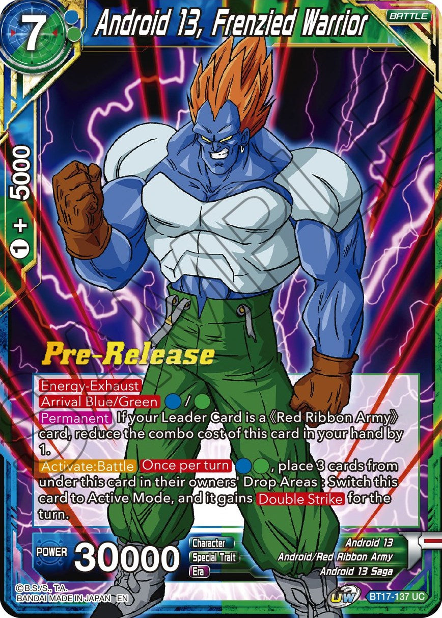 Android 13, Frenzied Warrior (BT17-137) [Ultimate Squad Prerelease Promos] | Dragon's Lair Comics and Fantasy Houston TX