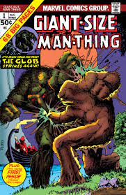 Giant size Man-Thing #1 | Dragon's Lair Comics and Fantasy Houston TX