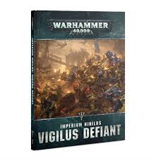 Warhammer 40K: Imperium Nihilus Vigilus Defiant | Dragon's Lair Comics and Fantasy Houston TX