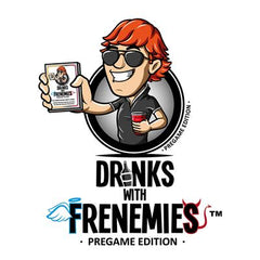 Drinks with Frenemies: Pregame Edition | Dragon's Lair Comics and Fantasy Houston TX