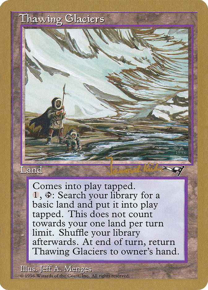 Thawing Glaciers (Janosch Kuhn) [World Championship Decks 1997] | Dragon's Lair Comics and Fantasy Houston TX