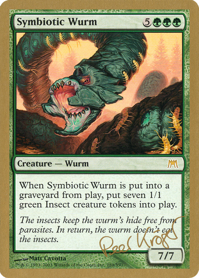 Symbiotic Wurm (Peer Kroger) [World Championship Decks 2003] | Dragon's Lair Comics and Fantasy Houston TX