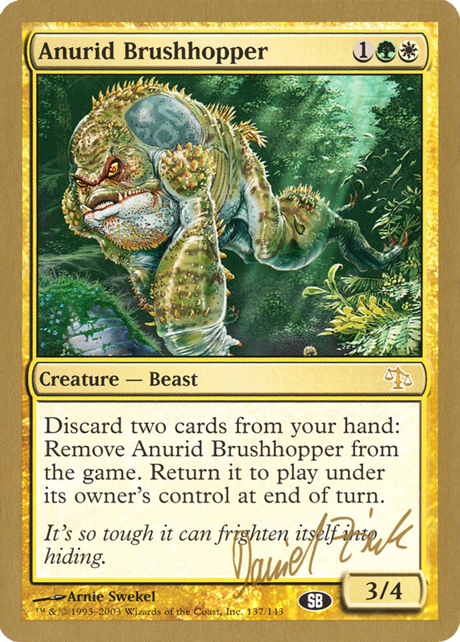 Anurid Brushhopper (Daniel Zink) (SB) [World Championship Decks 2003] | Dragon's Lair Comics and Fantasy Houston TX