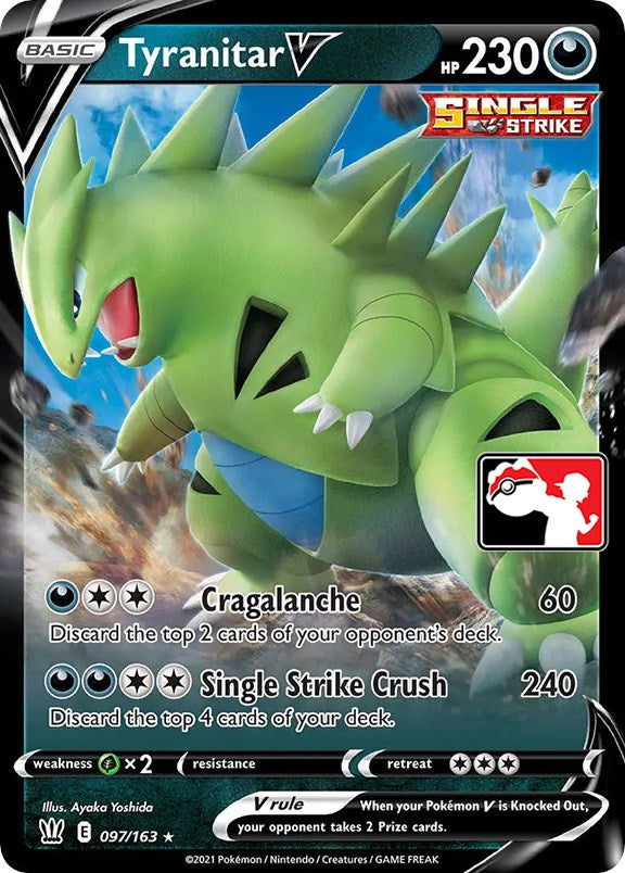 Tyranitar V (097/163) [Prize Pack Series One] | Dragon's Lair Comics and Fantasy Houston TX