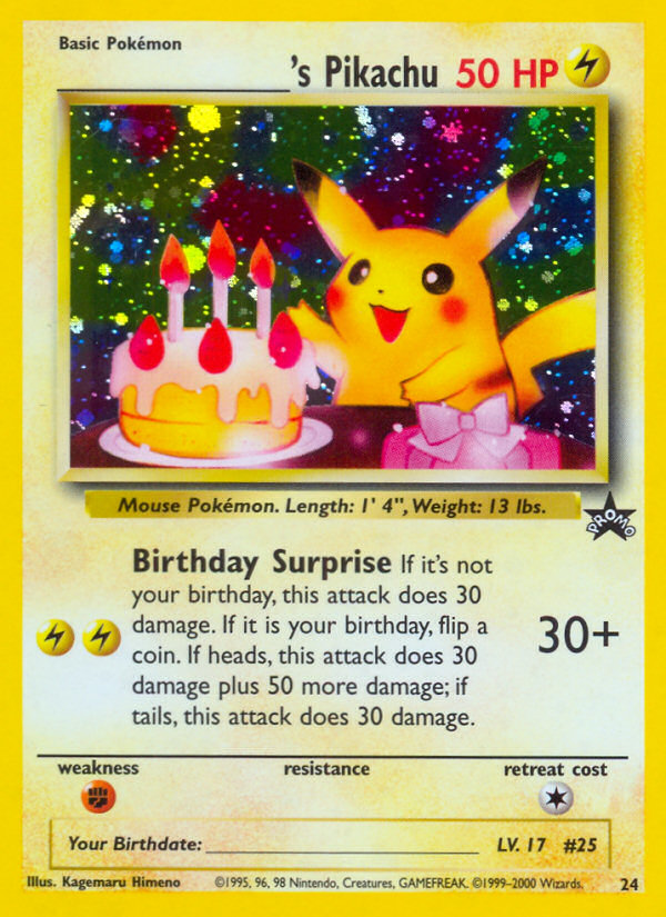 _____'s Pikachu (24) (Birthday Pikachu) [Wizards of the Coast: Black Star Promos] | Dragon's Lair Comics and Fantasy Houston TX