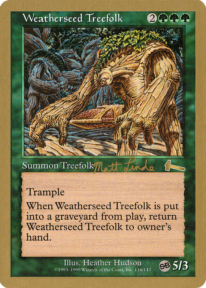 Weatherseed Treefolk (Matt Linde) (SB) [World Championship Decks 1999] | Dragon's Lair Comics and Fantasy Houston TX