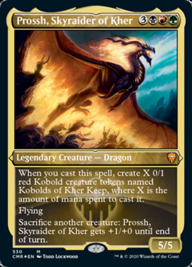 Prossh, Skyraider of Kher (Etched Foil) [Commander Legends] | Dragon's Lair Comics and Fantasy Houston TX