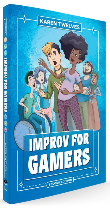 Improv for Gamers (2nd Edition) Hardcover | Dragon's Lair Comics and Fantasy Houston TX