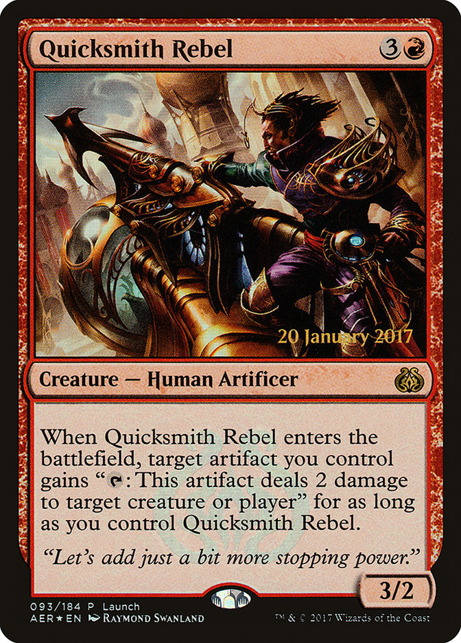 Quicksmith Rebel (Launch) [Aether Revolt Promos] | Dragon's Lair Comics and Fantasy Houston TX