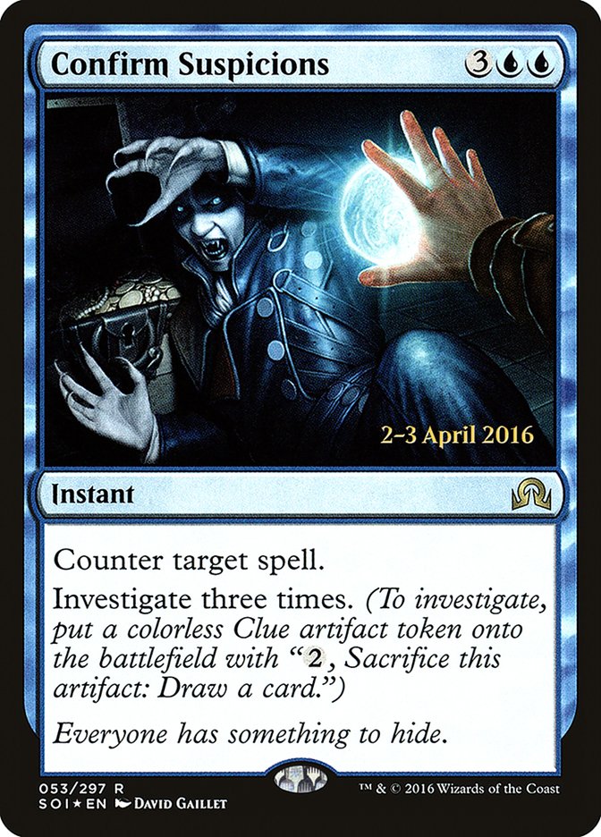 Confirm Suspicions [Shadows over Innistrad Prerelease Promos] | Dragon's Lair Comics and Fantasy Houston TX