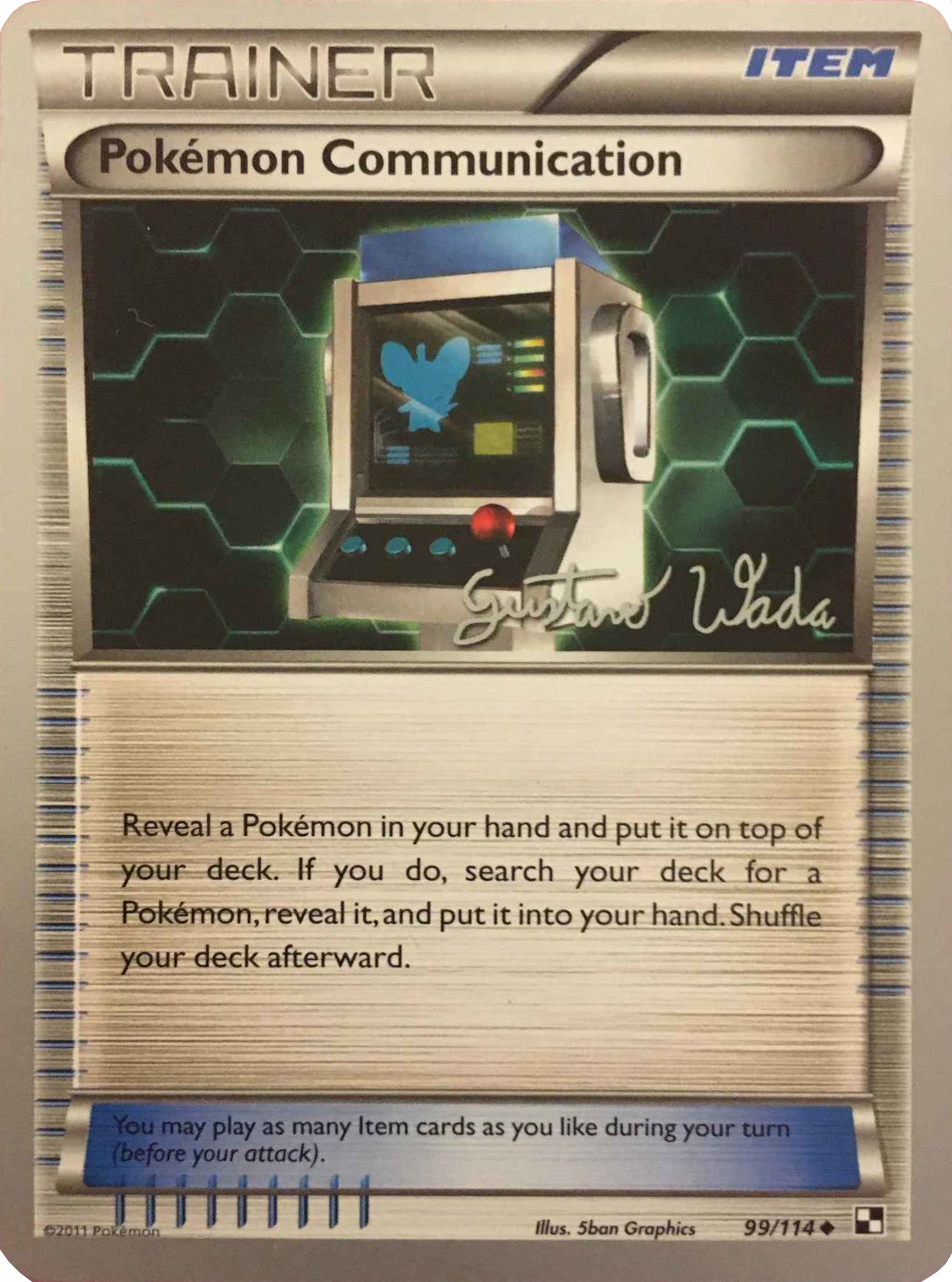 Pokemon Communication (99/114) (Megazone - Gustavo Wada) [World Championships 2011] | Dragon's Lair Comics and Fantasy Houston TX