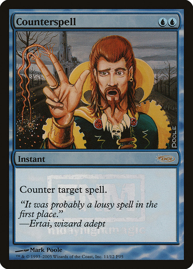 Counterspell [Friday Night Magic 2005] | Dragon's Lair Comics and Fantasy Houston TX