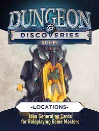 Dungeon Discoveries: Scifi Locations | Dragon's Lair Comics and Fantasy Houston TX