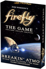 Firefly: The Game - Breakin' Atmo | Dragon's Lair Comics and Fantasy Houston TX