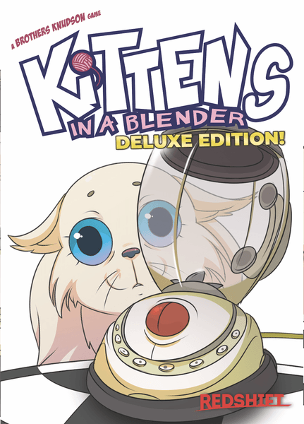 Kittens in a Blender: Deluxe Edition | Dragon's Lair Comics and Fantasy Houston TX