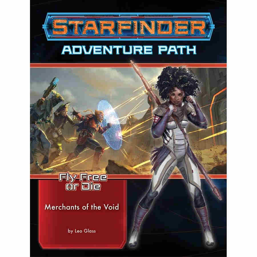 Starfinder Fly Free or Die Adventure Path: Merchnts of the Void | Dragon's Lair Comics and Fantasy Houston TX