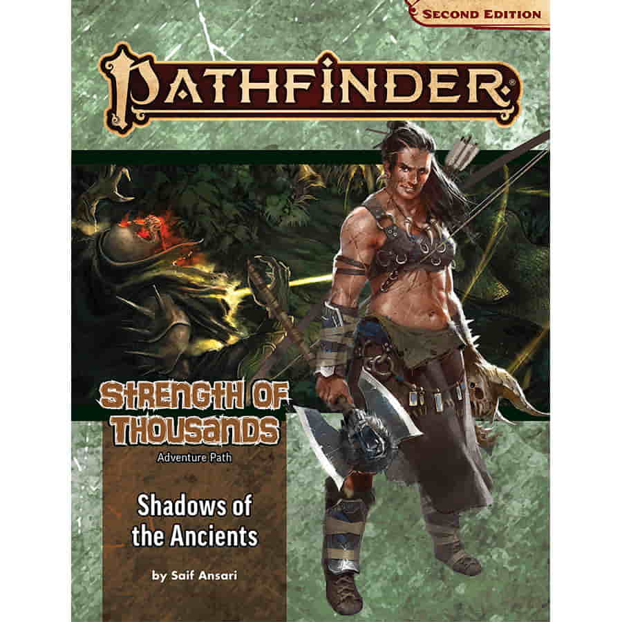 Pathfinder Adventure Path: Strength of Thousands Shadows of the Ancients:  Part 6 of 6 | Dragon's Lair Comics and Fantasy Houston TX