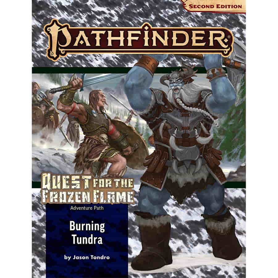 Pathfinder RPG Adventure Path: Burning Tundra (Quest for the Frozen Flame 3 of 3) | Dragon's Lair Comics and Fantasy Houston TX