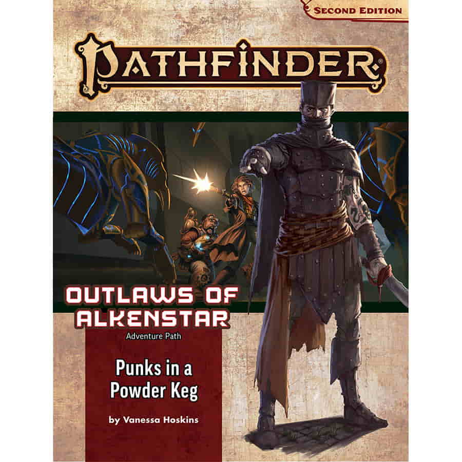 Pathfinder 2E Adventure Path: Punks in a Powderkeg (Outlaws of Alkenstar 1 of 3) | Dragon's Lair Comics and Fantasy Houston TX