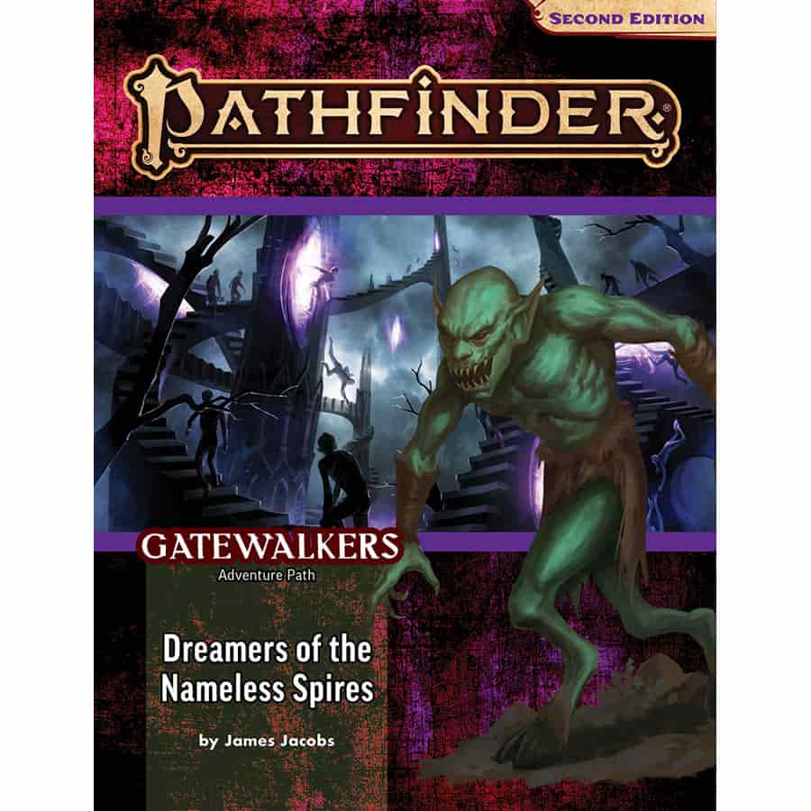 Pathfinder 2E Adventure Path Dreamers of the Nameless Spires (Gatewalkers) | Dragon's Lair Comics and Fantasy Houston TX