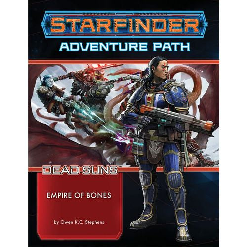 Starfinder: Adventure Path - Dead Suns 6 - Empire of Bones | Dragon's Lair Comics and Fantasy Houston TX