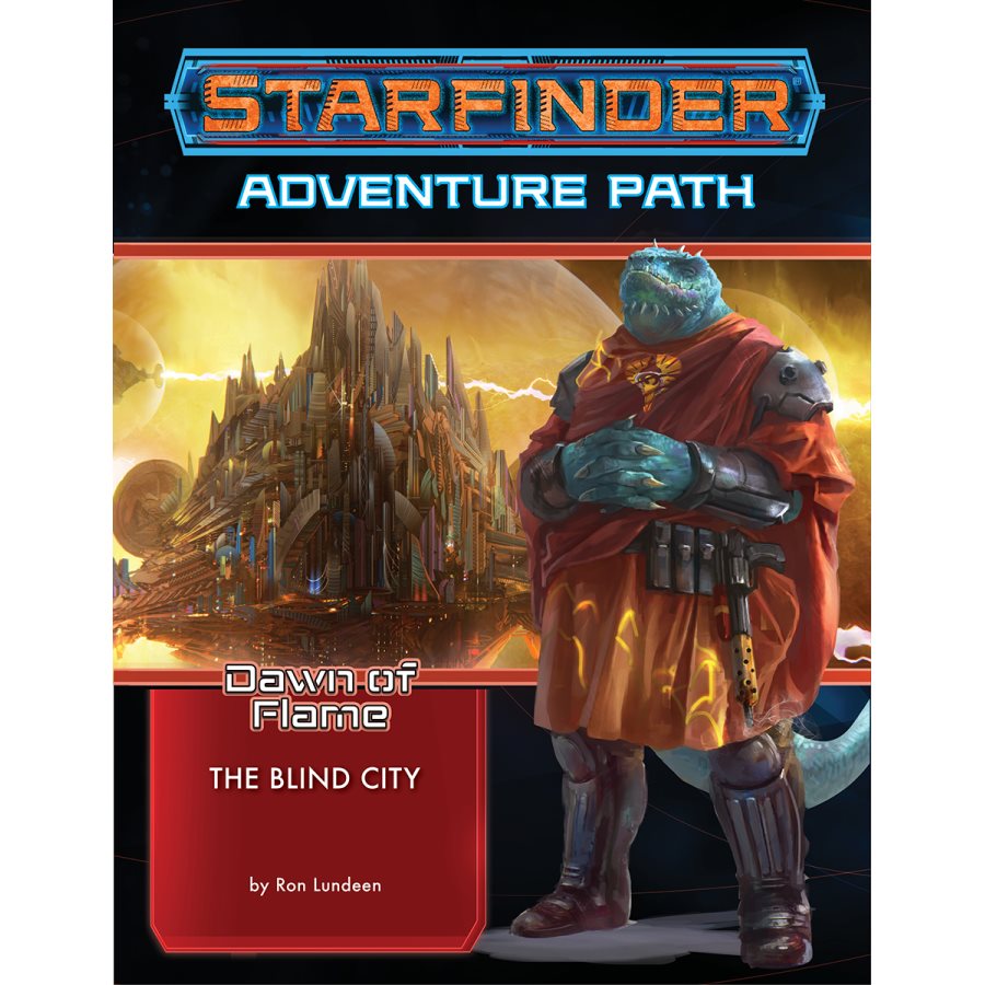 Starfinder: Adventure Path - Dawn of Flame - The Blind City | Dragon's Lair Comics and Fantasy Houston TX