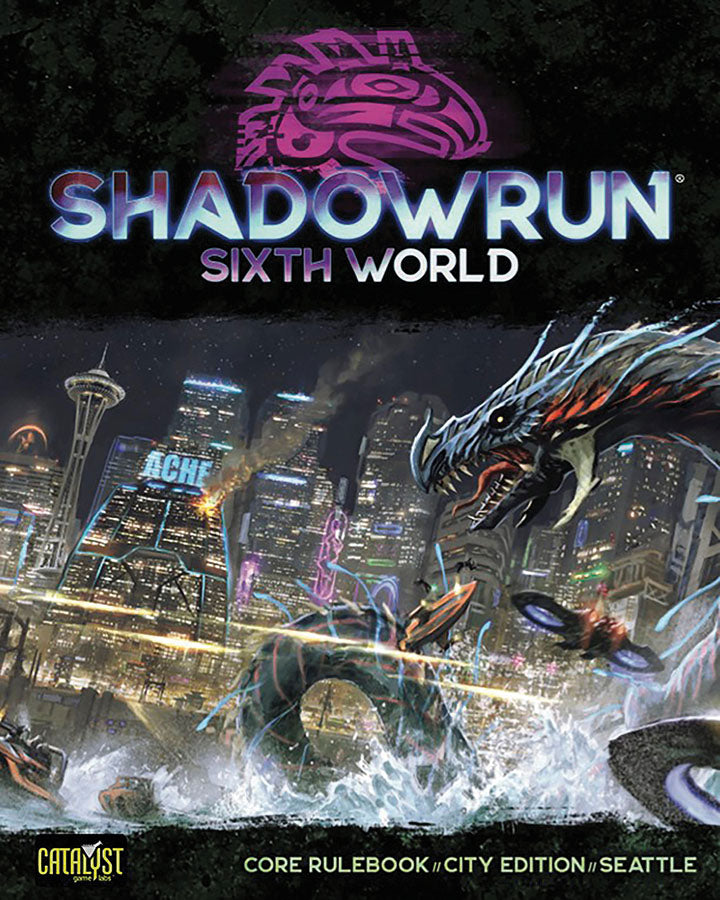 Shadowrun: Sixth World - Core Rulebook Seattle Edition | Dragon's Lair Comics and Fantasy Houston TX