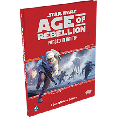 Star Wars: Age of Rebellion: Forged in Battle | Dragon's Lair Comics and Fantasy Houston TX