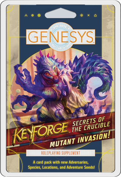 Genesys RPG: Keyforge Secrets of the Crucible Mutant Invasion | Dragon's Lair Comics and Fantasy Houston TX